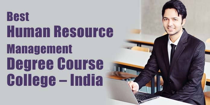 Best Human Resource Management Course College India, HR Management Degree