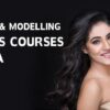 best Modelling Classes, Runway, Modelling Courses India